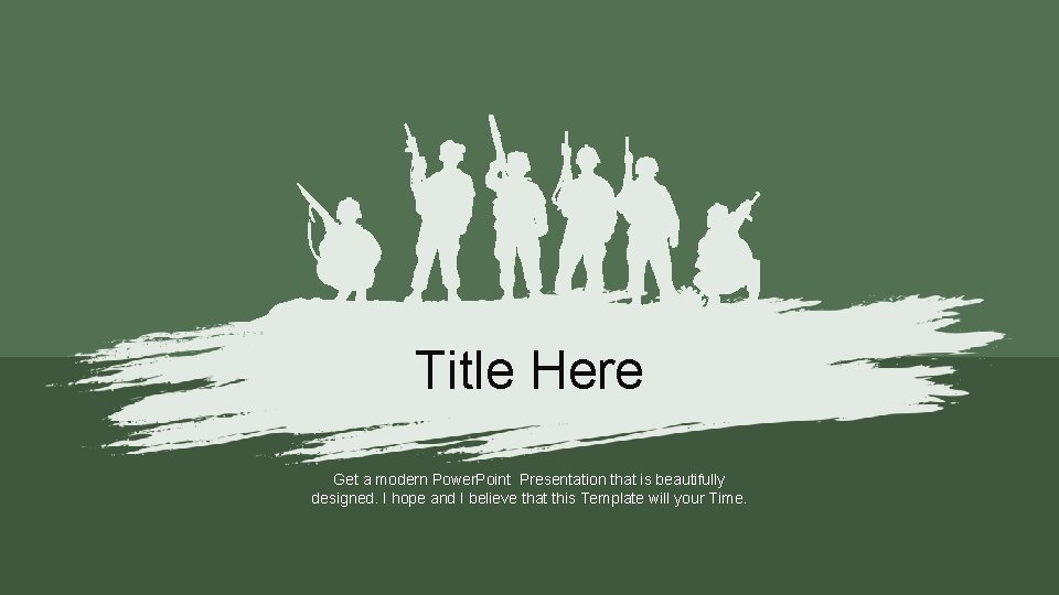 Title Here Get a modern Power. Point Presentation that is beautifully designed. I hope