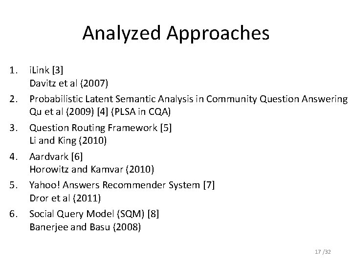 Analyzed Approaches 1. 2. 3. 4. 5. 6. i. Link [3] Davitz et al