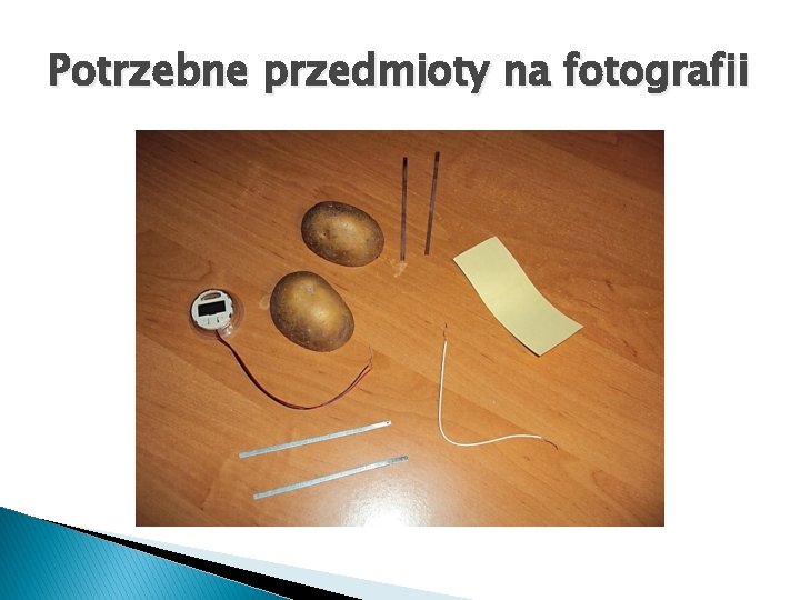 Potrzebne przedmioty na fotografii Potrzebne przedmioty na fotografii