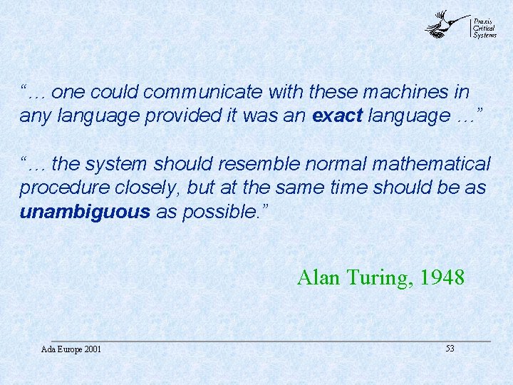 abc “… one could communicate with these machines in any language provided it was abc “… one could communicate with these machines in any language provided it was