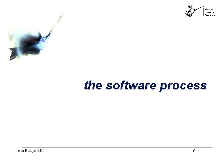 abc the software process Ada Europe 2001 8 abc the software process Ada Europe 2001 8