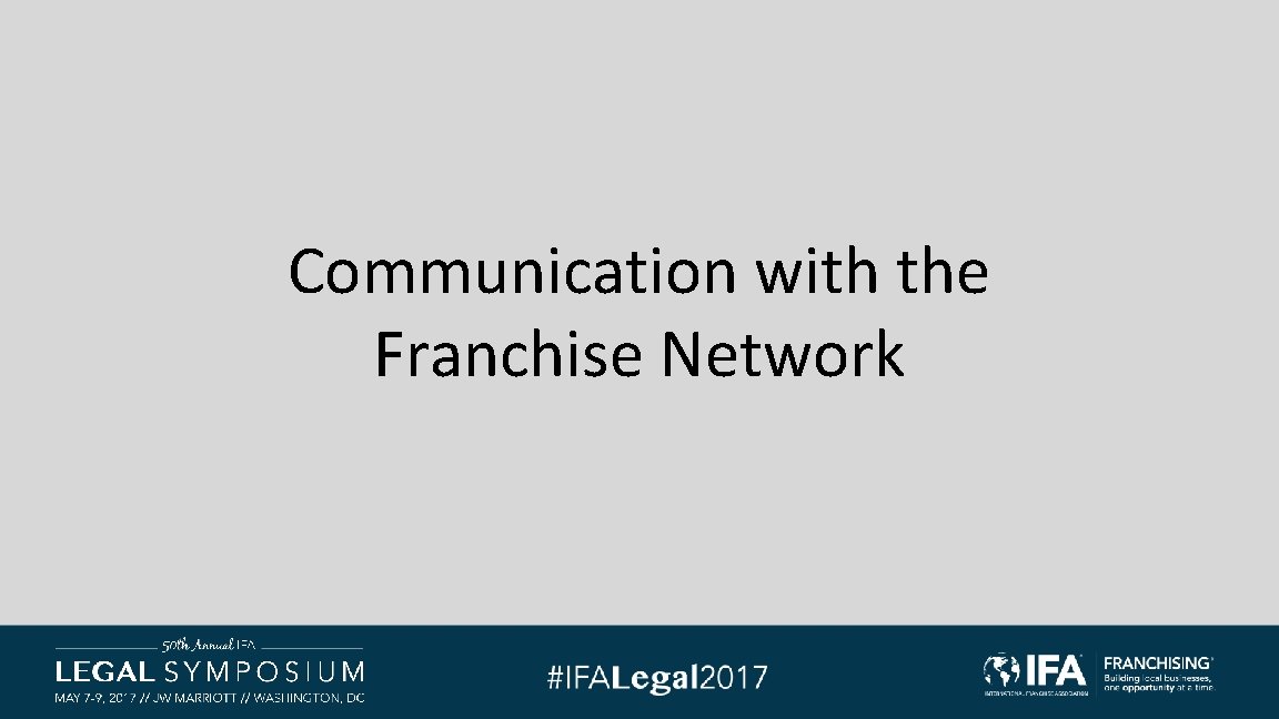 Communication with the Franchise Network 