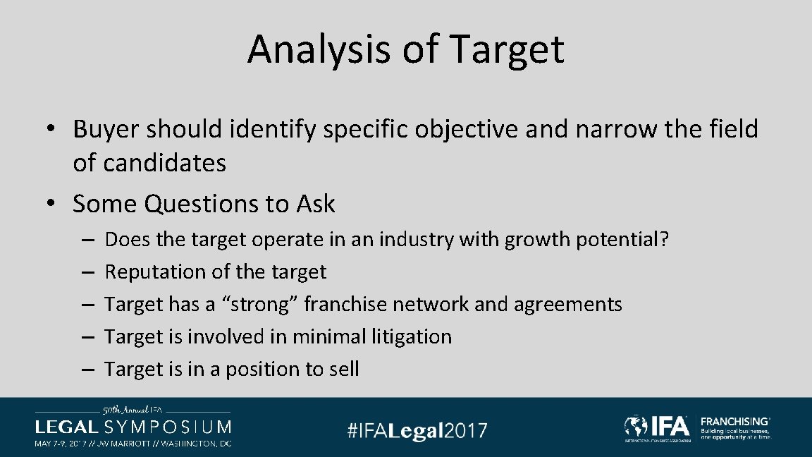 Analysis of Target • Buyer should identify specific objective and narrow the field of