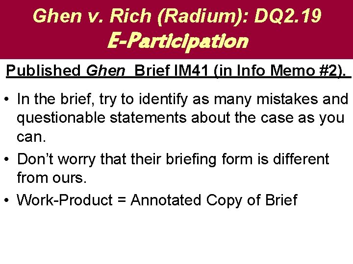 Ghen v. Rich (Radium): DQ 2. 19 E-Participation Published Ghen Brief IM 41 (in