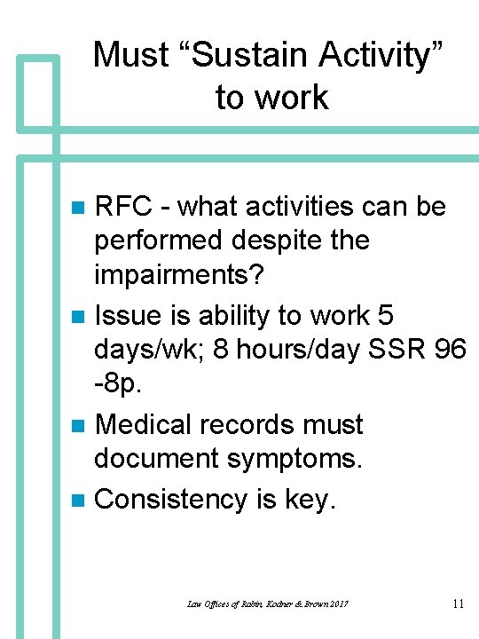 Must “Sustain Activity” to work RFC - what activities can be performed despite the
