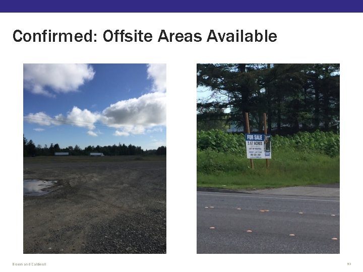 Confirmed: Offsite Areas Available Brown and Caldwell 53 Confirmed: Offsite Areas Available Brown and Caldwell 53