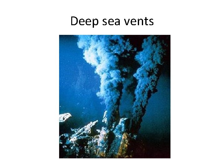 Deep sea vents 
