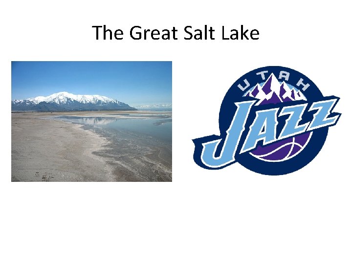 The Great Salt Lake 