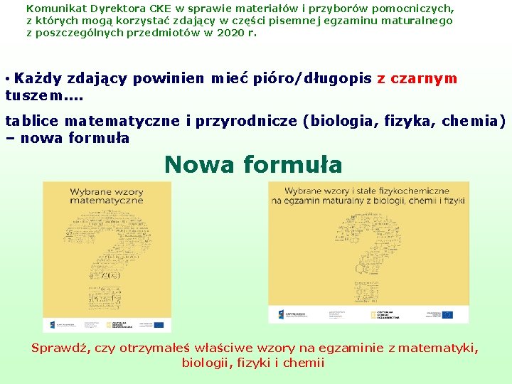 Komunikat Dyrektora CKE w sprawie materiałów i przyborów pomocniczych, z których mogą korzystać zdający