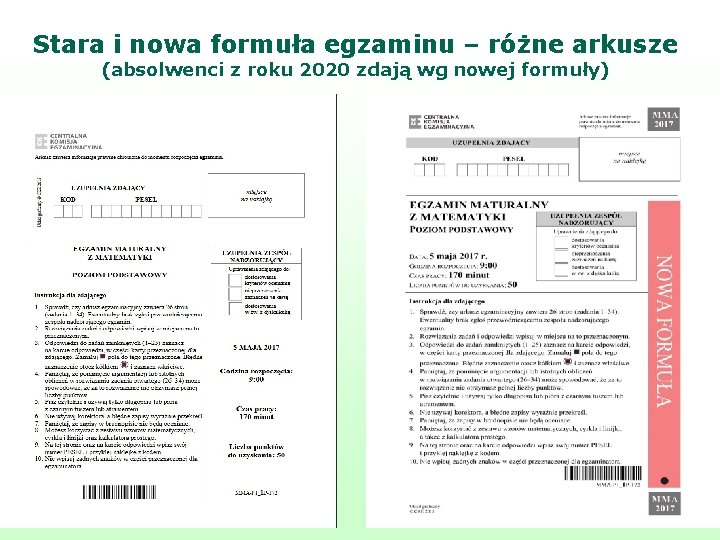 Stara i nowa formuła egzaminu – różne arkusze (absolwenci z roku 2020 zdają wg