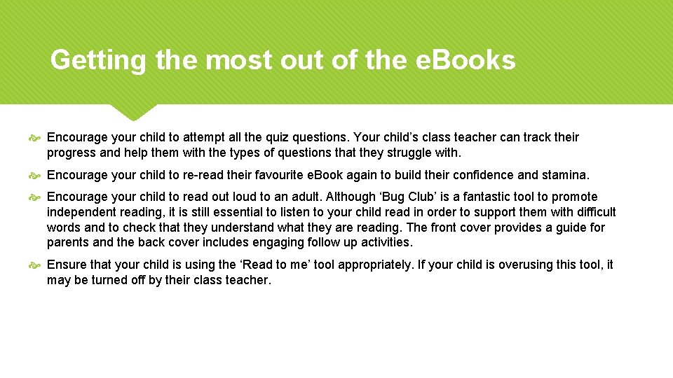 Getting the most out of the e. Books Encourage your child to attempt all Getting the most out of the e. Books Encourage your child to attempt all