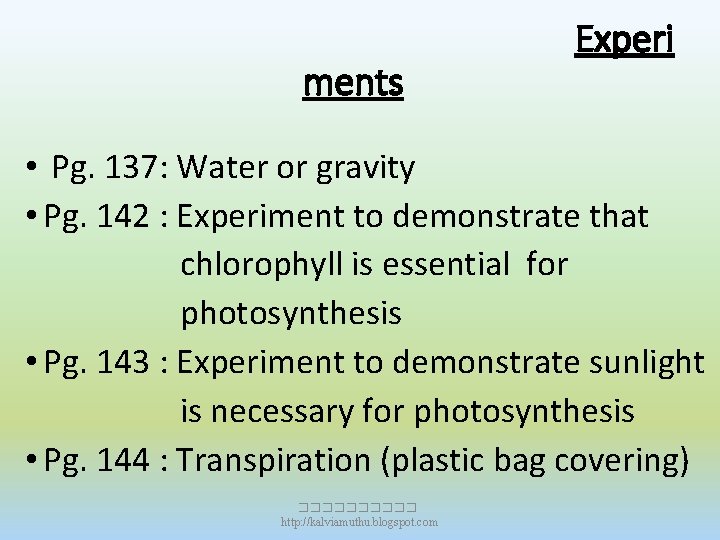 ments Experi • Pg. 137: Water or gravity • Pg. 142 : Experiment to