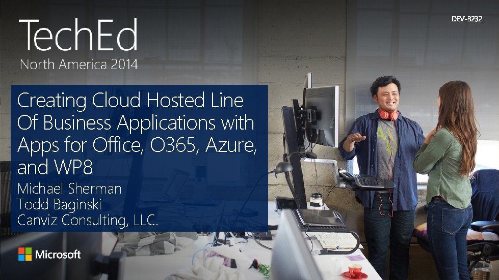 Creating Cloud Hosted Line Of Business Applications with Apps for Office, O 365, Azure, Creating Cloud Hosted Line Of Business Applications with Apps for Office, O 365, Azure,