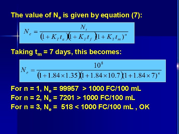 The value of Ne is given by equation (7): Taking tm = 7 days,