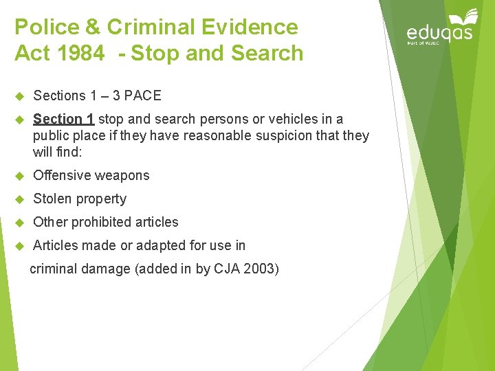 Police & Criminal Evidence Act 1984 - Stop and Search Sections 1 – 3