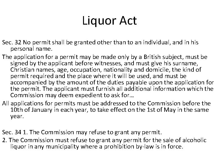 Liquor Act Sec. 32 No permit shall be granted other than to an individual,
