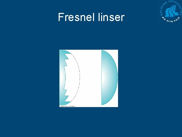 Fresnel linser 