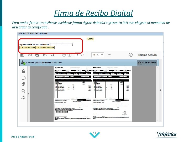 Firma de Recibo Digital Para poder firmar tu recibo de sueldo de forma digital Firma de Recibo Digital Para poder firmar tu recibo de sueldo de forma digital