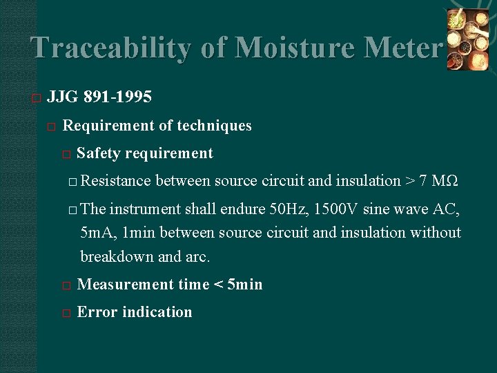 Traceability of Moisture Meter � JJG 891 -1995 � Requirement of techniques � Safety