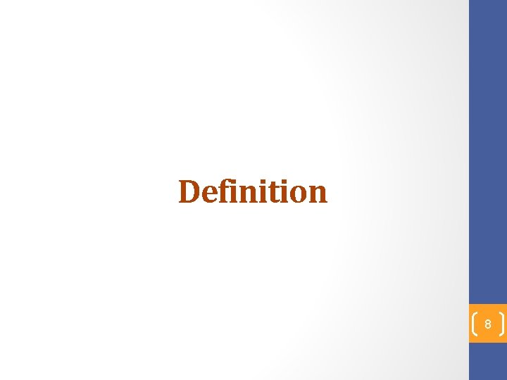 Definition 8 