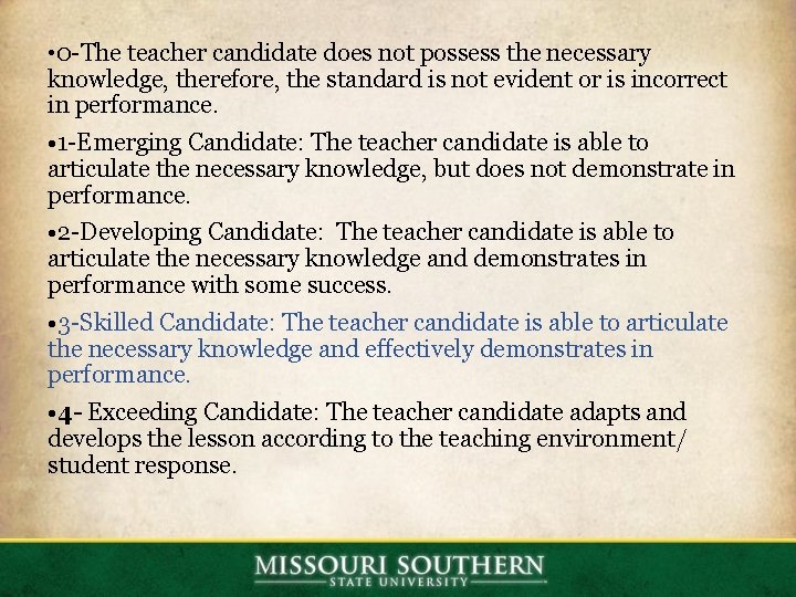 • 0 -The teacher candidate does not possess the necessary knowledge, therefore, the • 0 -The teacher candidate does not possess the necessary knowledge, therefore, the