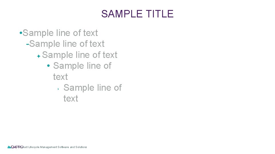 SAMPLE TITLE • Sample line of text -Sample line of text ✦ Sample line