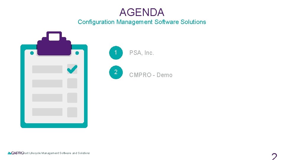 AGENDA Configuration Management Software Solutions | Product Lifecycle Management Software and Solutions 1 PSA,