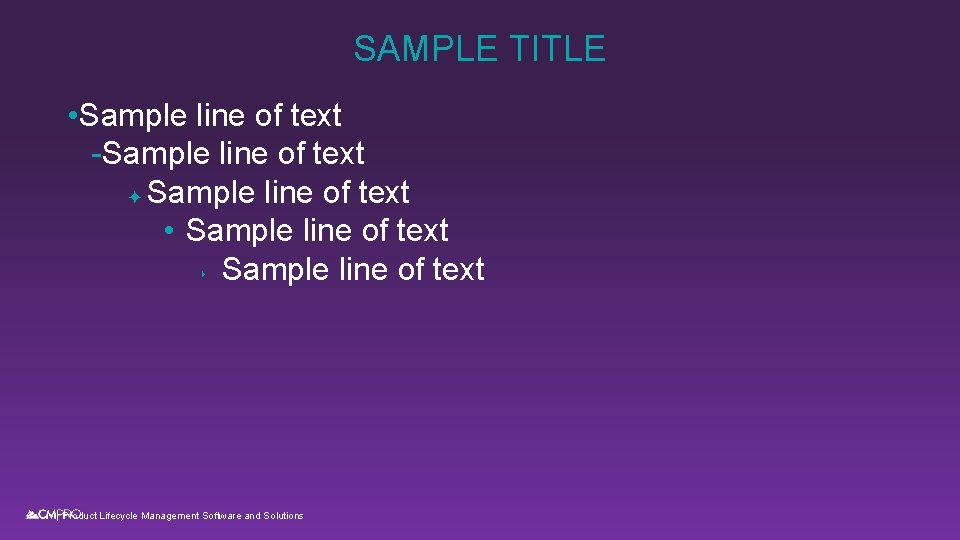 SAMPLE TITLE • Sample line of text -Sample line of text ✦ Sample line