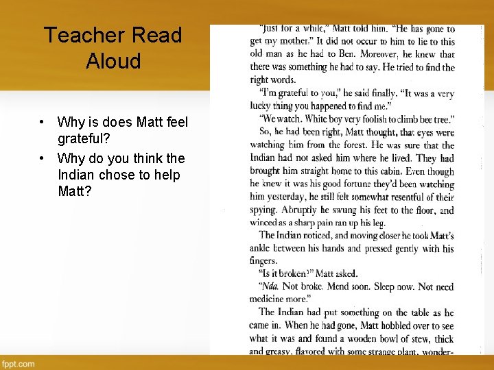 Teacher Read Aloud • Why is does Matt feel grateful? • Why do you