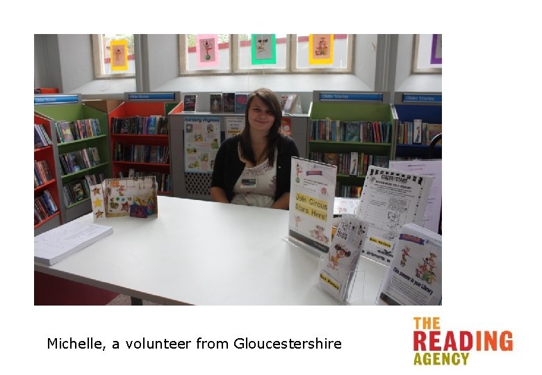 Michelle, a volunteer from Gloucestershire 