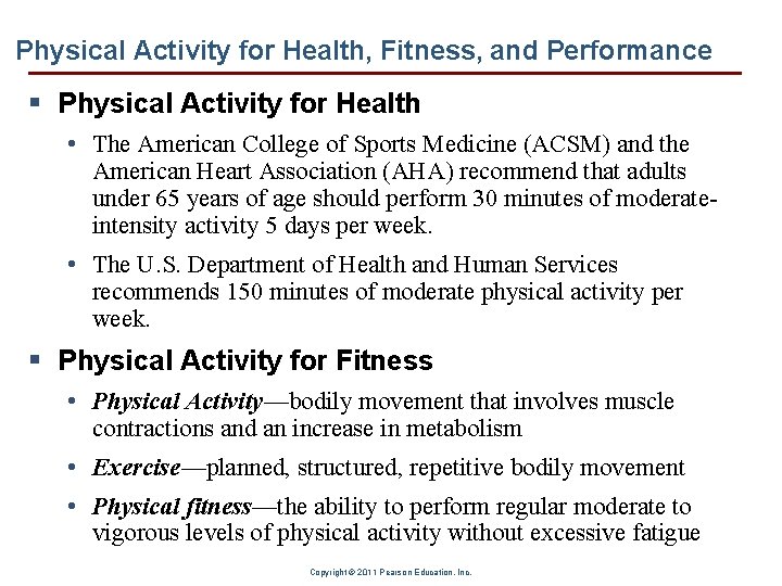 Physical Activity for Health, Fitness, and Performance § Physical Activity for Health • The