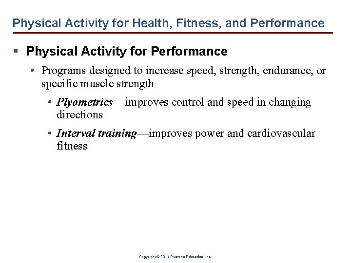 Physical Activity for Health, Fitness, and Performance § Physical Activity for Performance • Programs