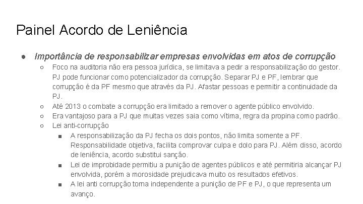 Painel Acordo de Leniência ● Importância de responsabilizar empresas envolvidas em atos de corrupção