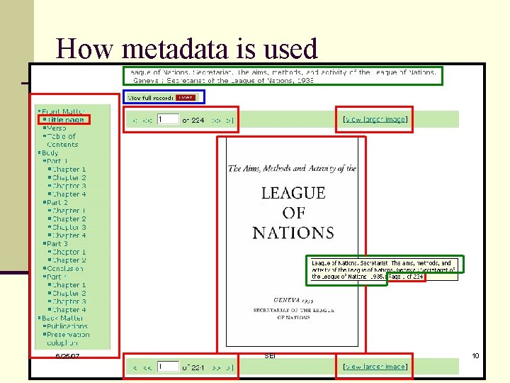 How metadata is used 6/25/07 SEI 10 