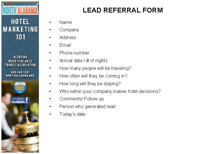 LEAD REFERRAL FORM • Name • Company • Address • Email • Phone number
