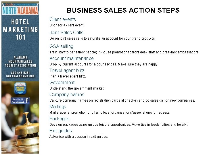 BUSINESS SALES ACTION STEPS Client events Sponsor a client event. Joint Sales Calls Go