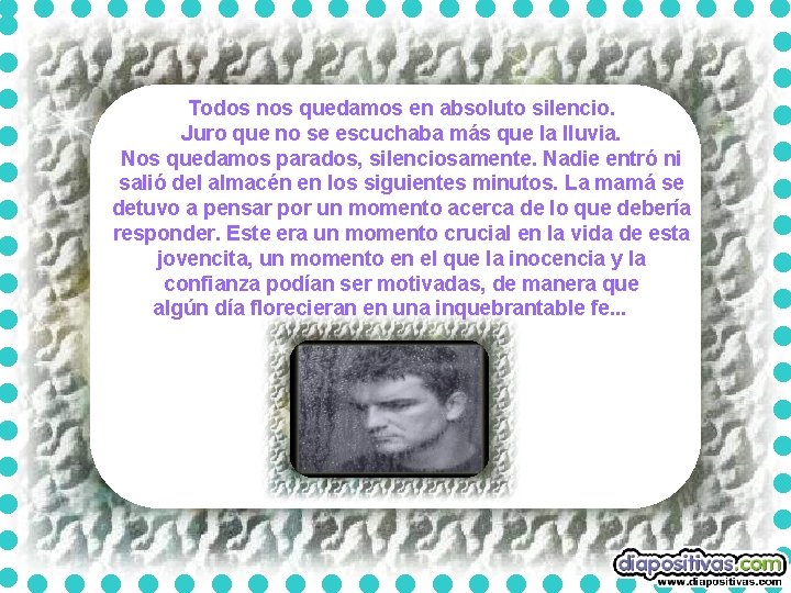 Todos nos quedamos en absoluto silencio. Juro que no se escuchaba más que la Todos nos quedamos en absoluto silencio. Juro que no se escuchaba más que la