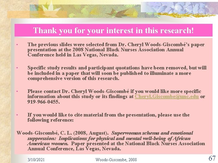 Thank you for your interest in this research! • The previous slides were selected