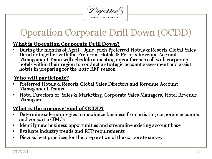 Operation Corporate Drill Down (OCDD) What is Operation Corporate Drill Down? • During the