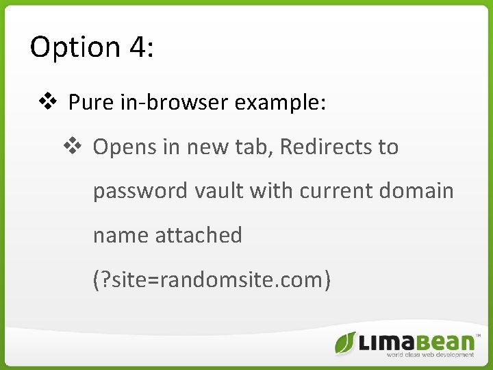 Option 4: v Pure in-browser example: v Opens in new tab, Redirects to password Option 4: v Pure in-browser example: v Opens in new tab, Redirects to password