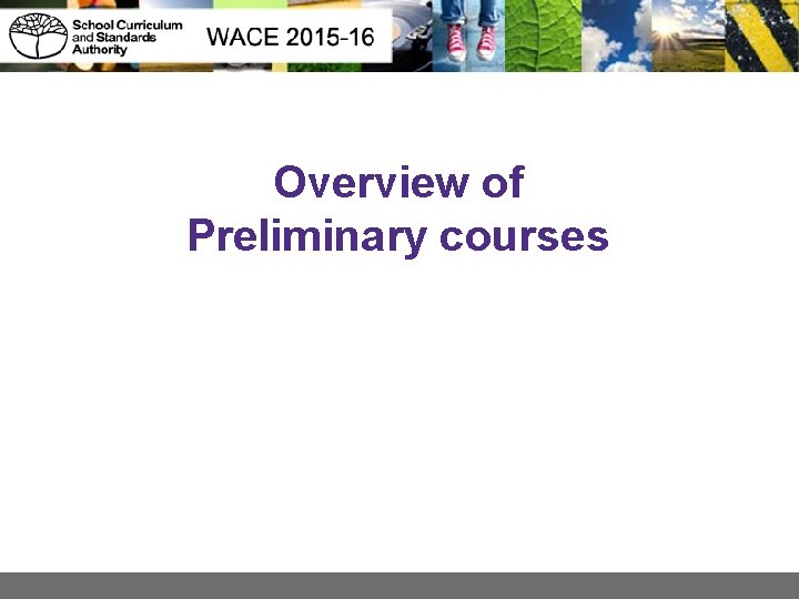 Overview of Preliminary courses 