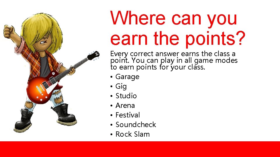 Where can you earn the points? Every correct answer earns the class a point.