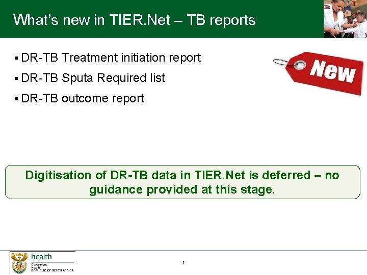 What’s new in TIER. Net – TB reports § DR-TB Treatment initiation report §