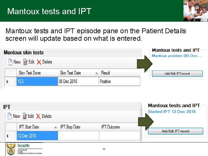 Mantoux tests and IPT episode pane on the Patient Details screen will update based