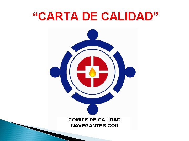 “CARTA DE CALIDAD” 