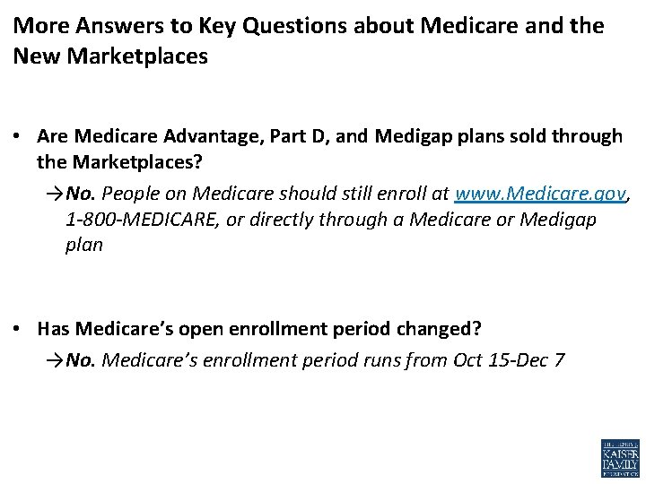 More Answers to Key Questions about Medicare and the New Marketplaces • Are Medicare