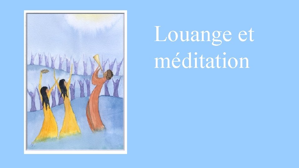 Louange et méditation 