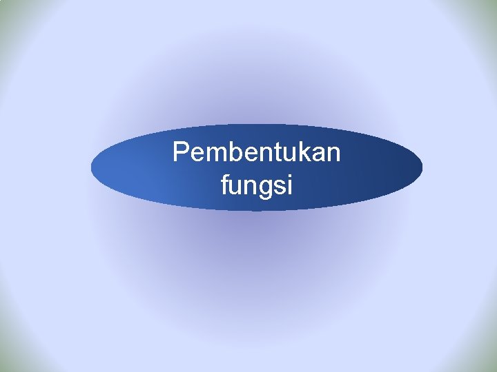 Pembentukan fungsi 