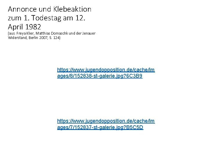 Annonce und Klebeaktion zum 1. Todestag am 12. April 1982 (aus: Freya Klier, Matthias