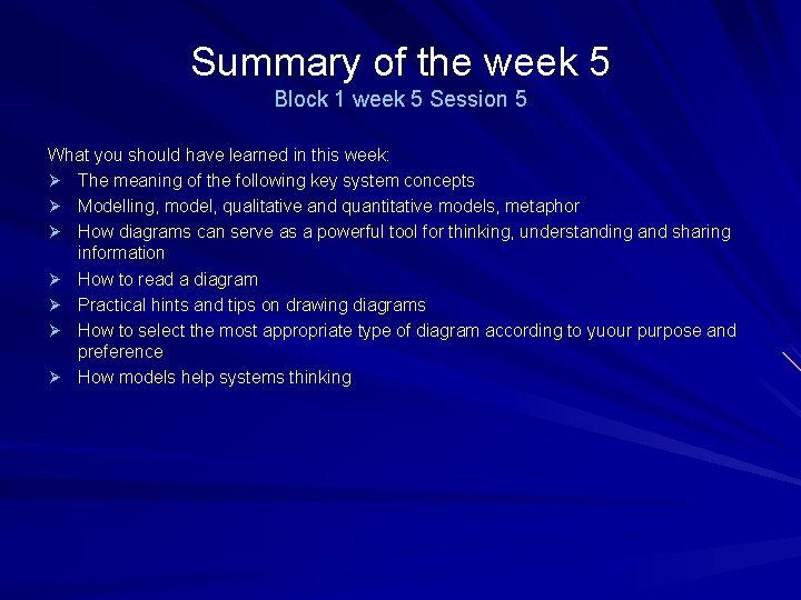 Summary of the week 5 Block 1 week 5 Session 5 What you should Summary of the week 5 Block 1 week 5 Session 5 What you should
